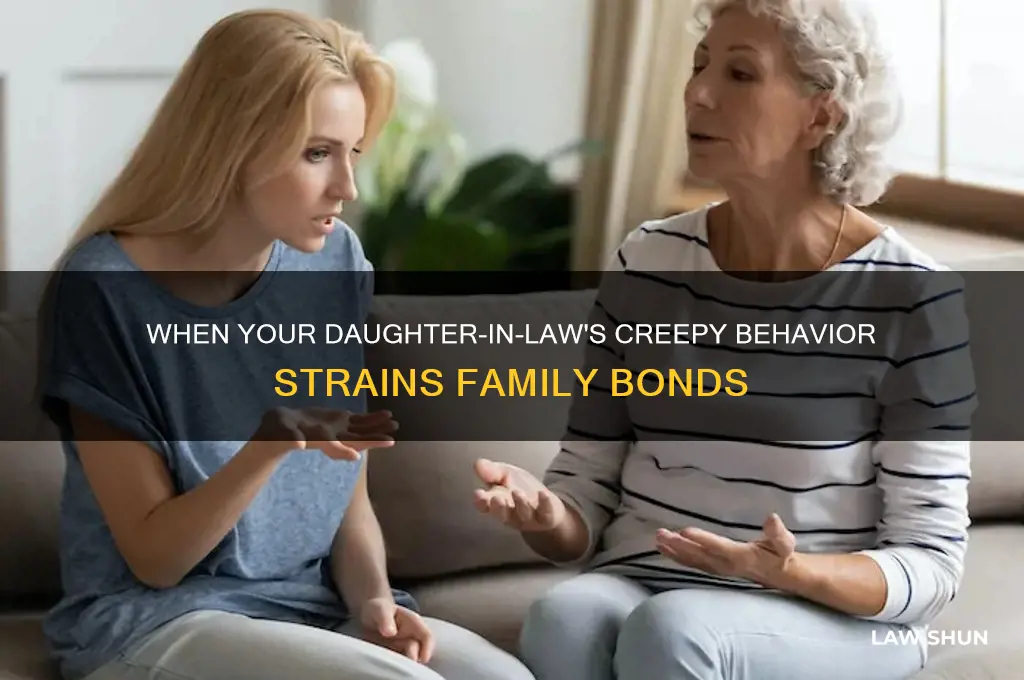 when your daughter-in-law is a creep