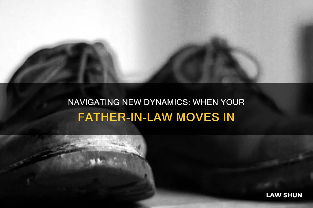 when your father in law moves in