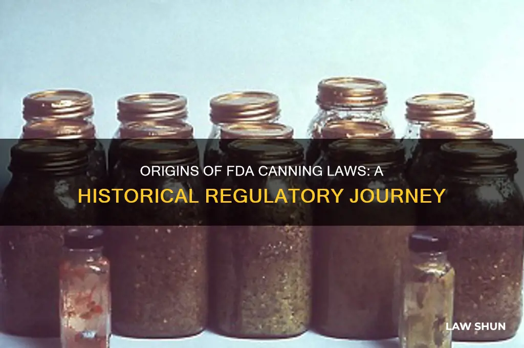 where did the fda canning lawas come from