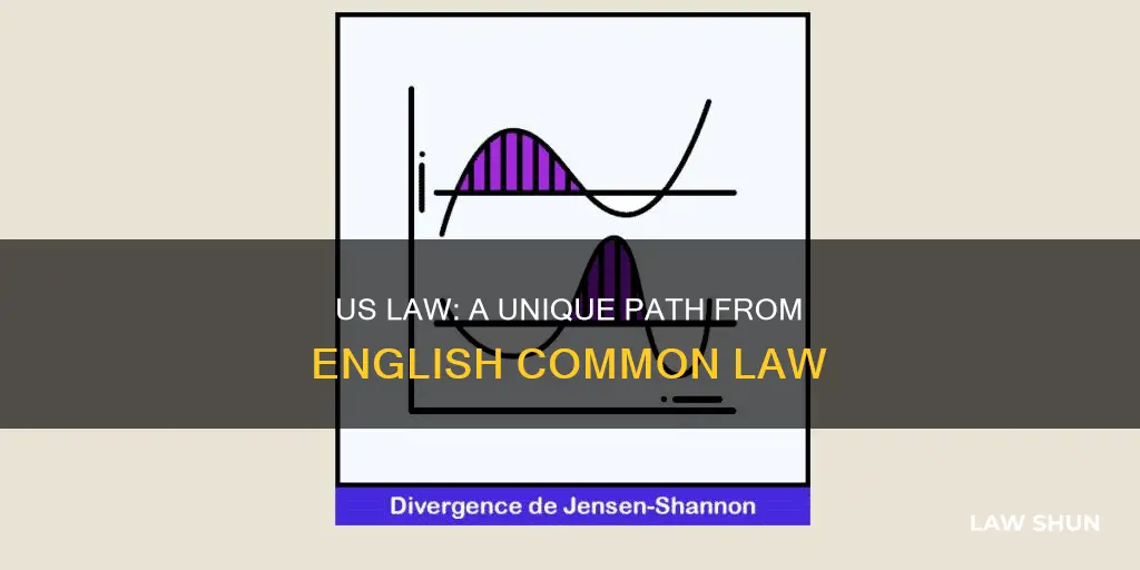 where did us law diverge from english common law