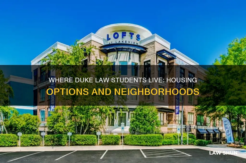 where do duke law students live