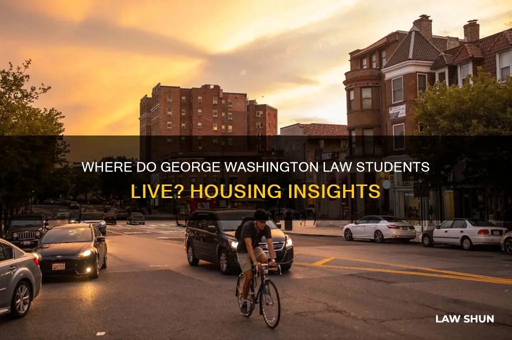 where do george washington law students live