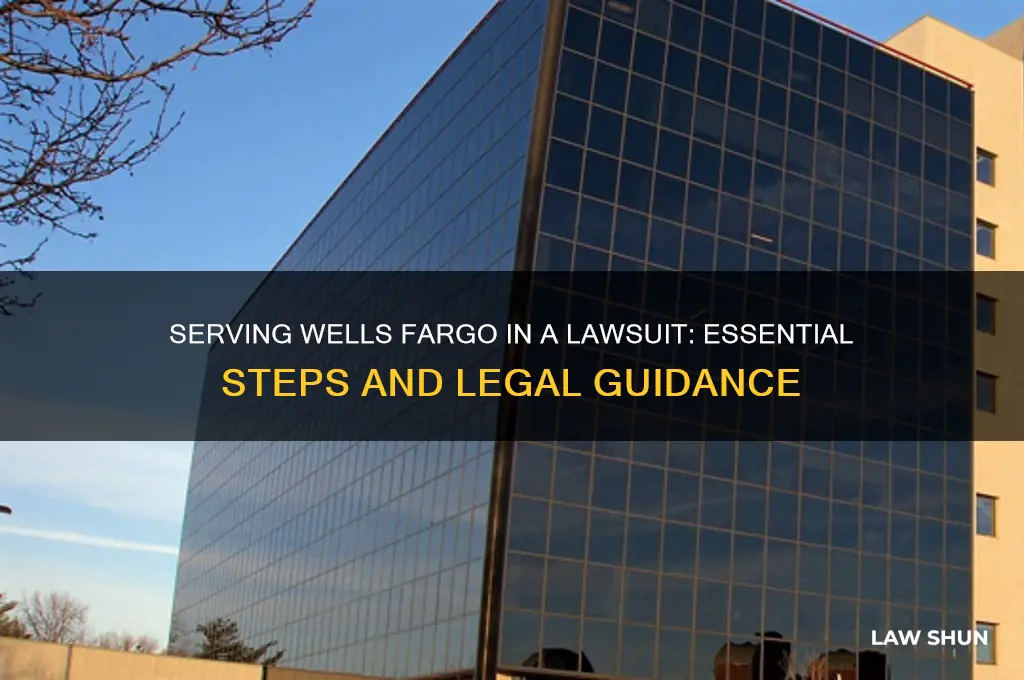 where do i serve wells fargo in a law suit