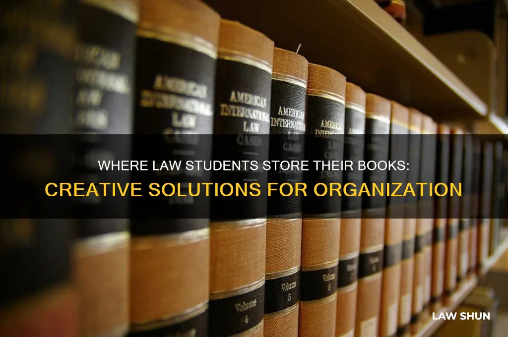 where do law students keep their books