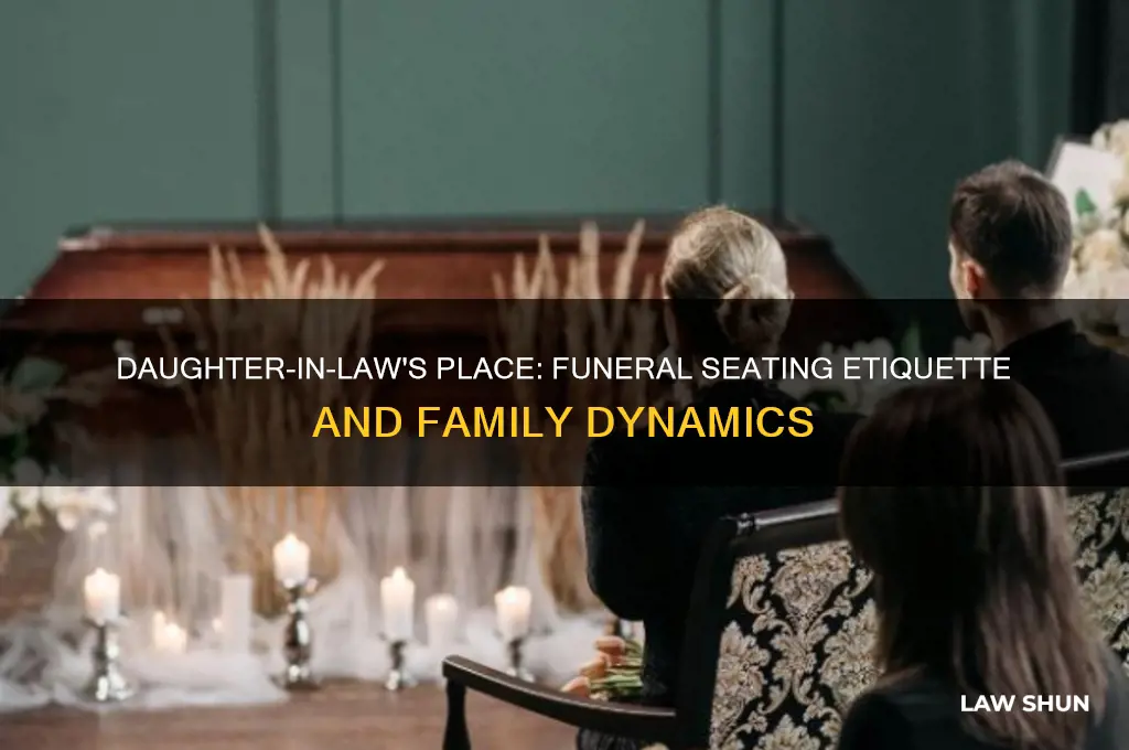 Daughter-In-Law's Place: Funeral Seating Etiquette And Family Dynamics