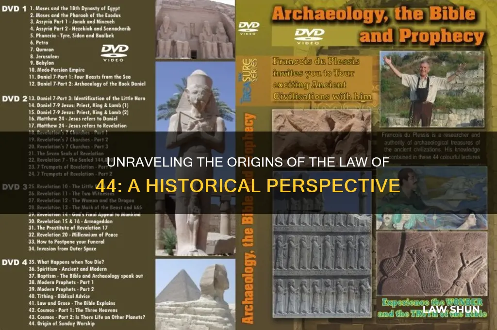 where does the law of 44 come from