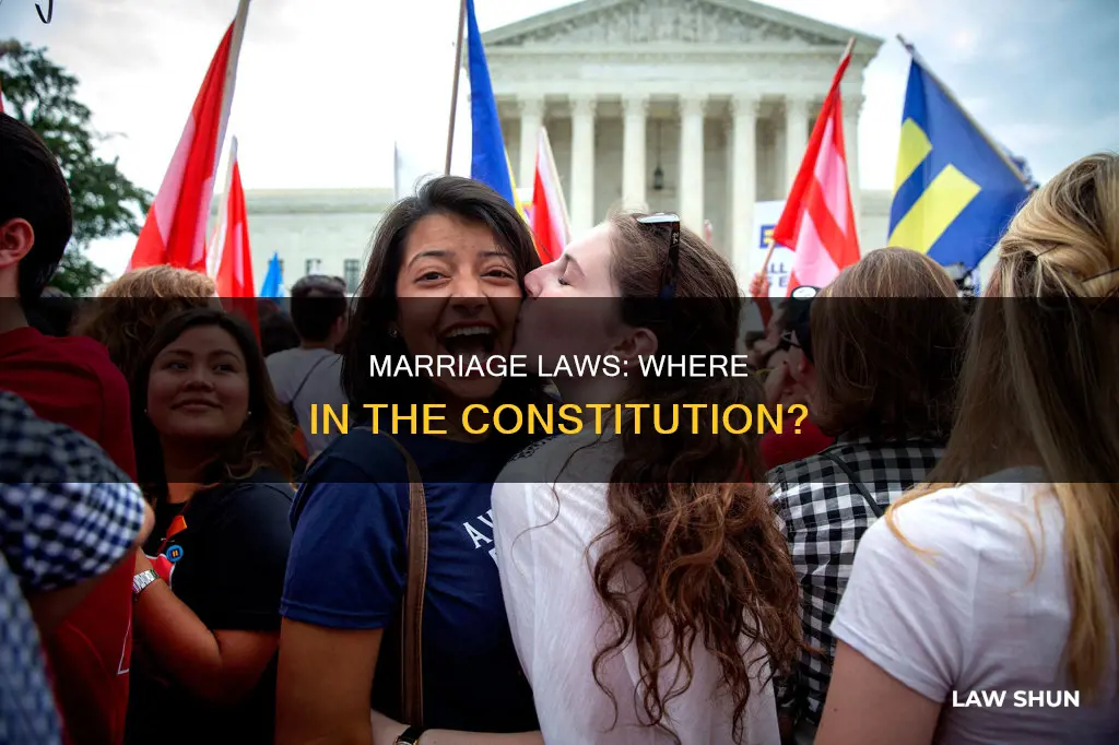 where in the constitution does it talk about marriage laws