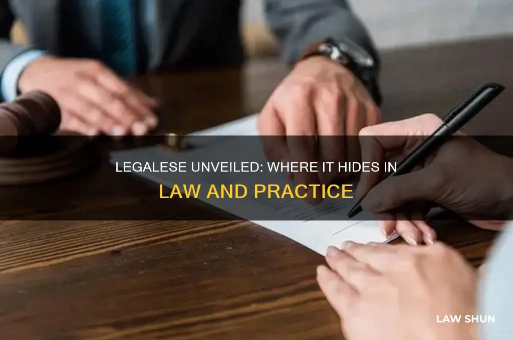 where is legalese found and in what areas of law