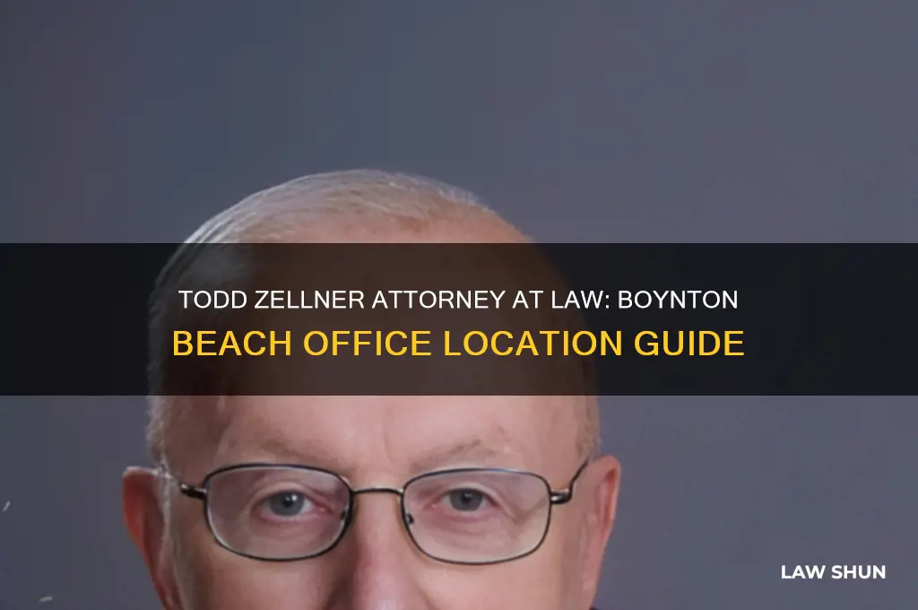 where is todd zellner attorney at law in boynton beach