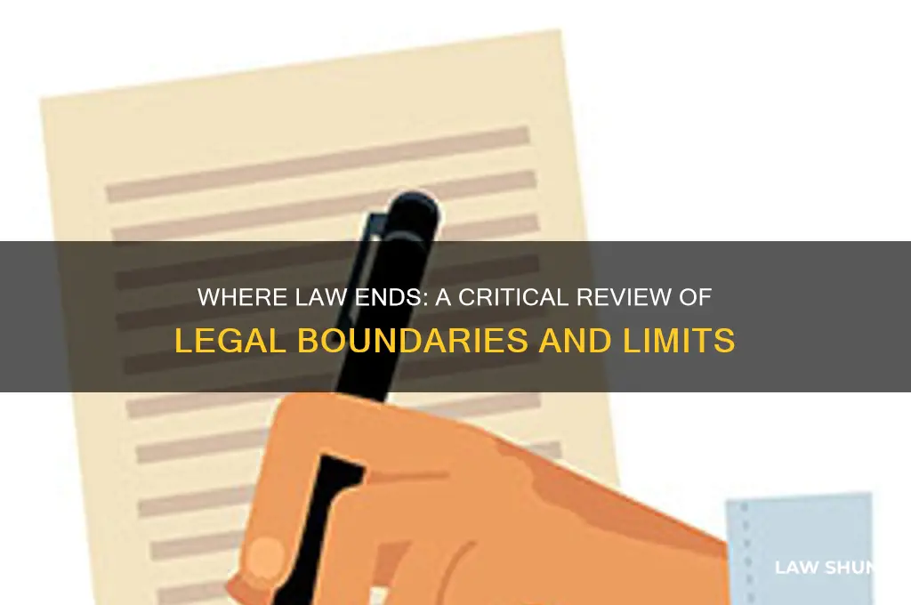 where law ends review