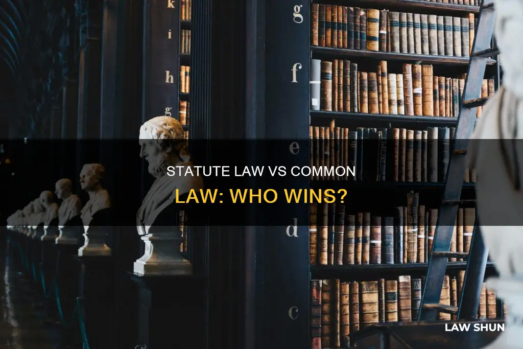 where statute law and common law conflict which one prevails
