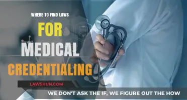 Navigating Medical Credentialing: Essential Resources for Finding Relevant Laws