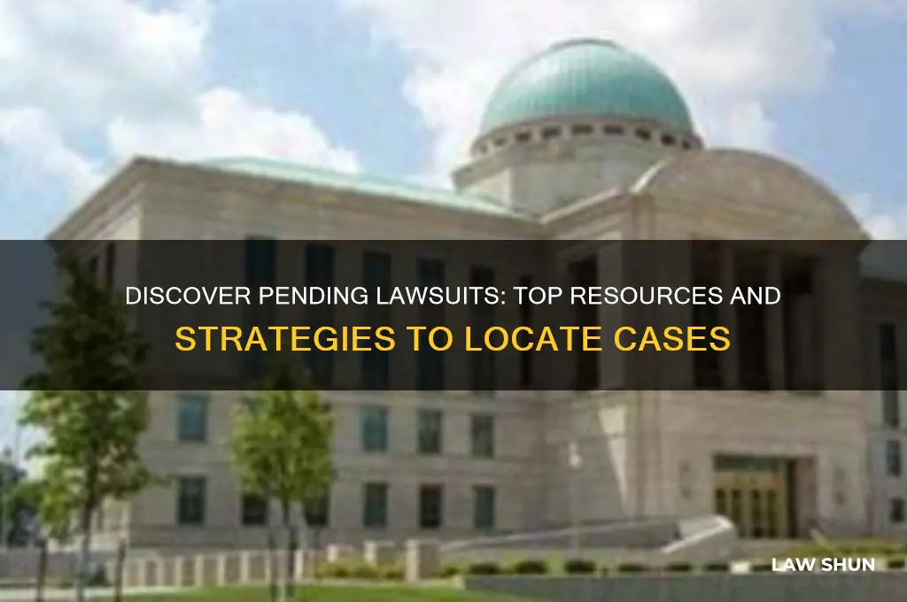 where to find pending law suits