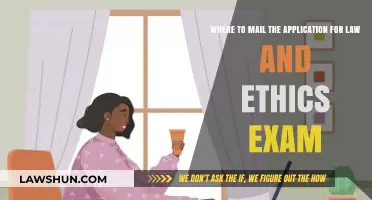 Law and Ethics Exam Application Mailing Guide: Where to Send
