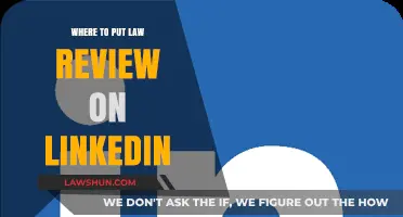 Strategic Placement: Where to Highlight Your Law Review on LinkedIn