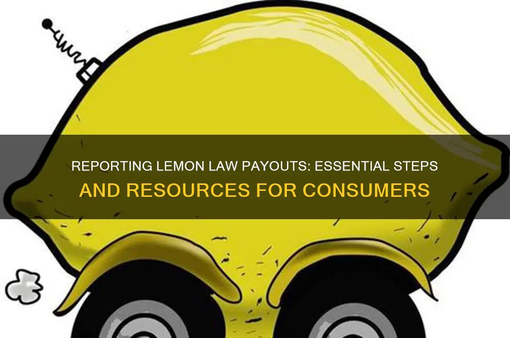 where to report lemon law pay out