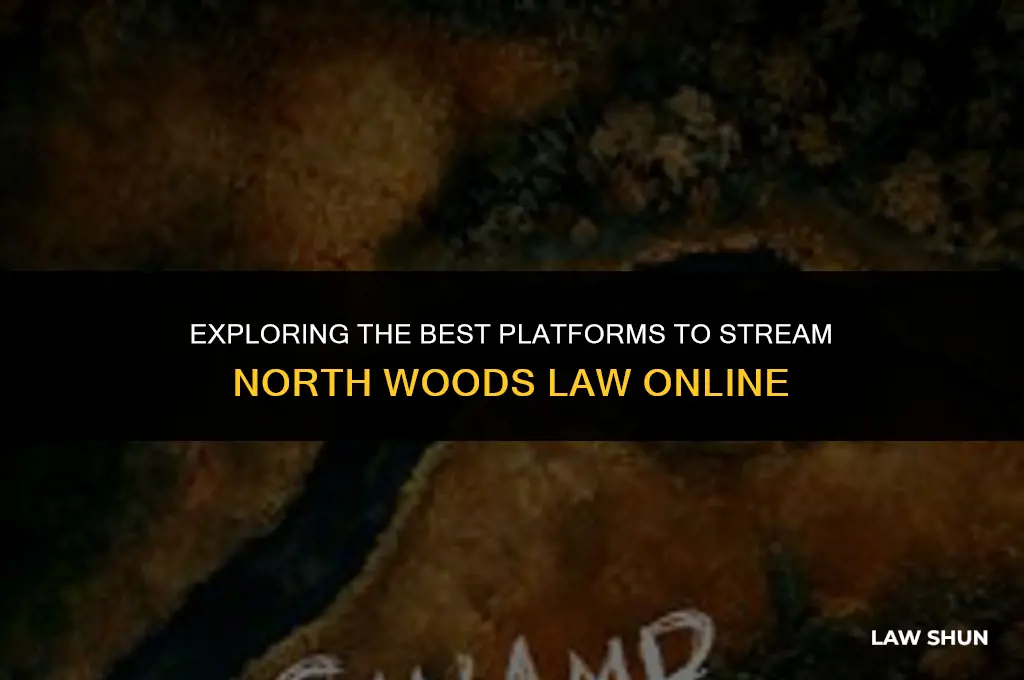 where to watch north woods law