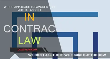 Contract Law: Mutual Assent Approaches