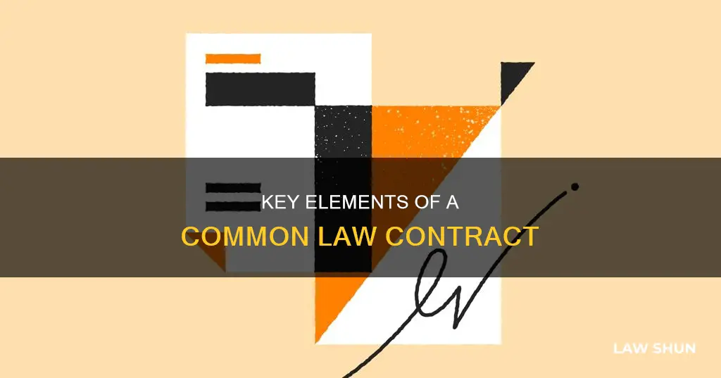 which are the essential elements to a common law contract