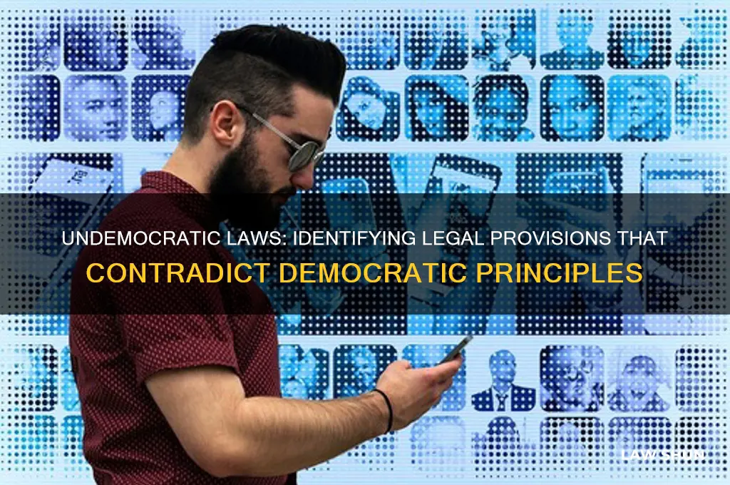 which are the laws that are not considered democratic laws