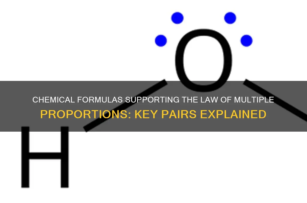 which chemical formulas pairs support the law of multiple proportions
