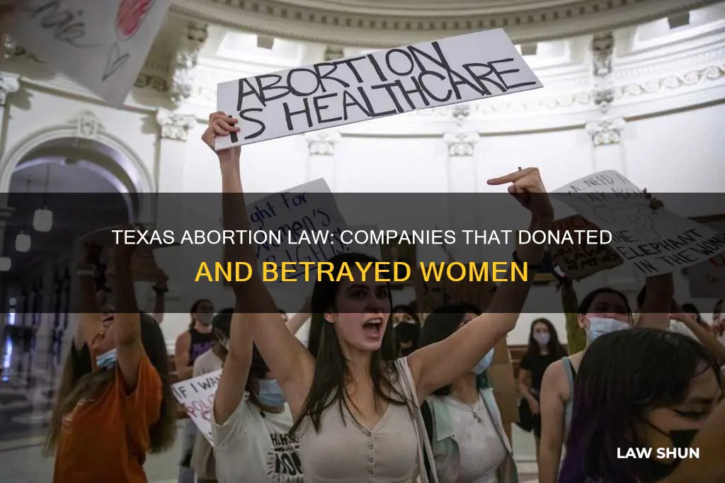 which companies donated to texas abortion law