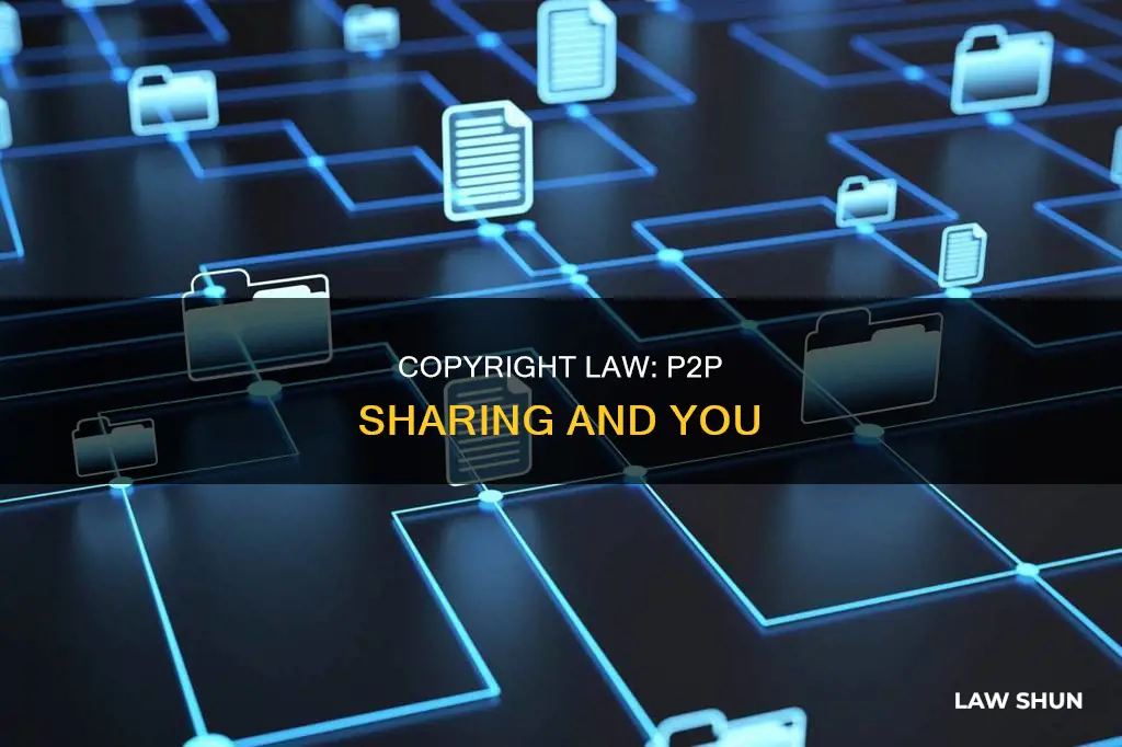 which copyright law regulation applies to-peer-to-peer copying and sharing