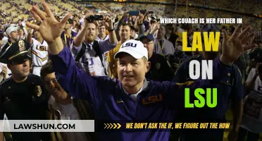 LSU's Coaching Legacy: Unveiling Her Father-in-Law's Role on the Team