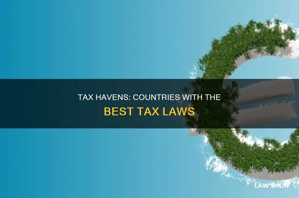which countries have the best tax laws