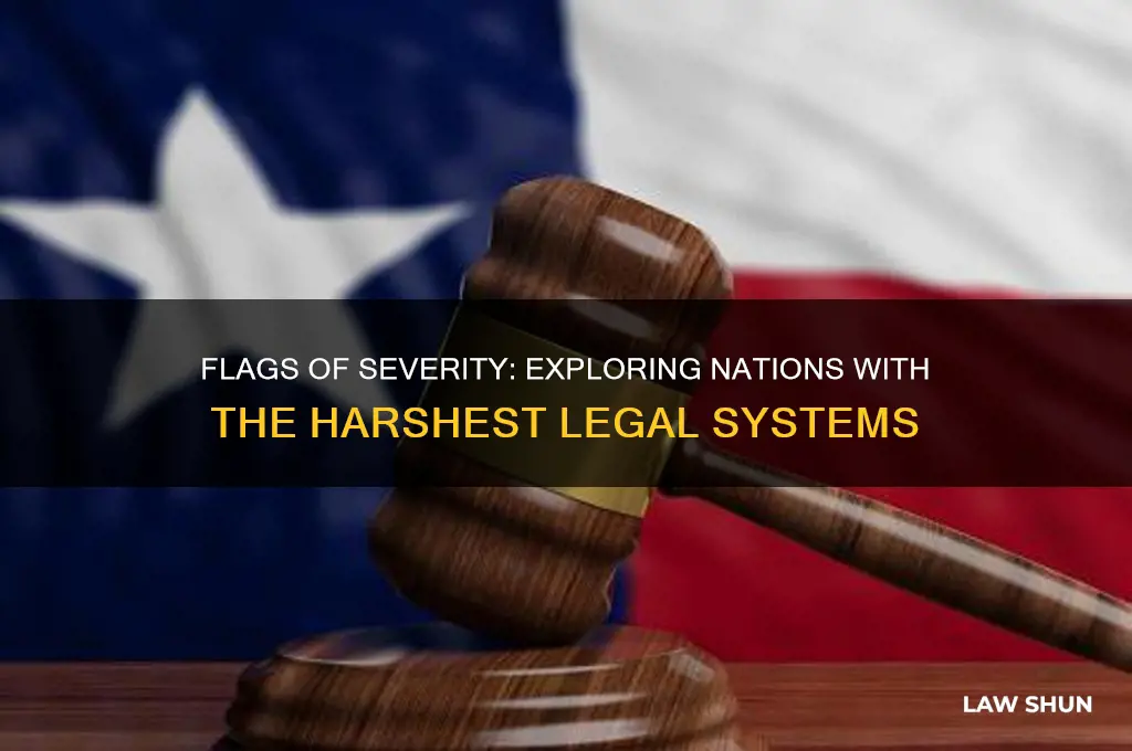 which country has the harshest laws by flags