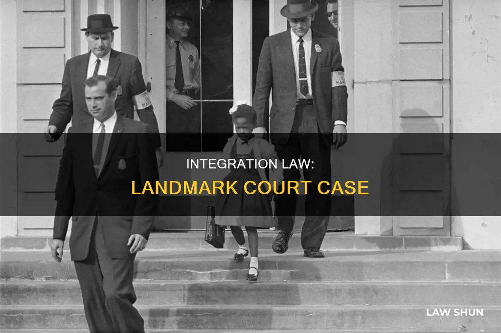 which court case made integration the law