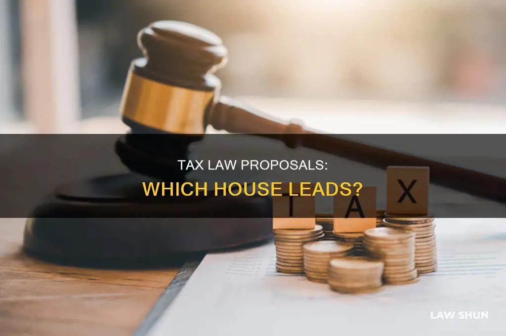 which house canpropose tax laws