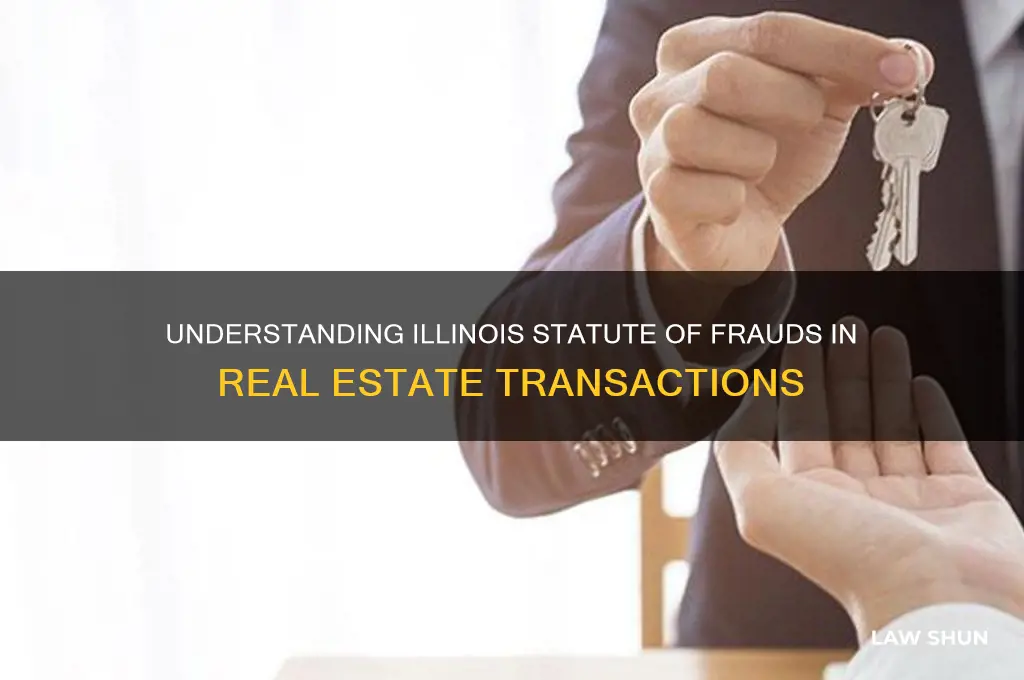 which illinois law covers statute of frauds on real estate