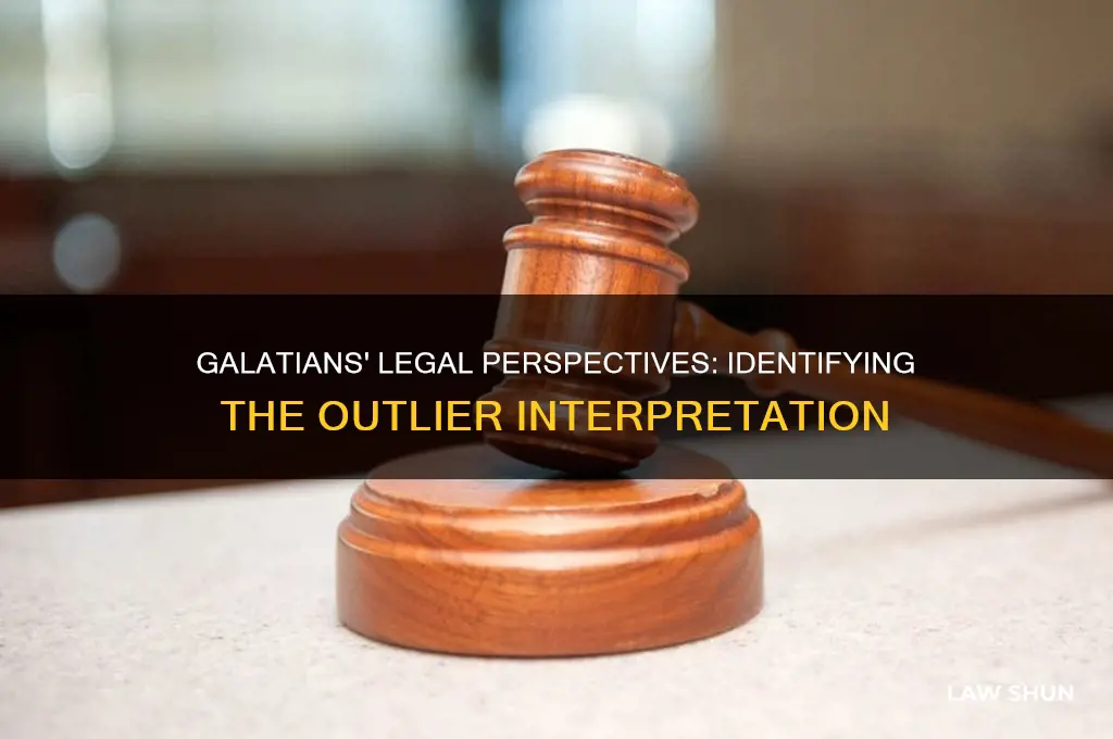 which is not a view of the law in galatians