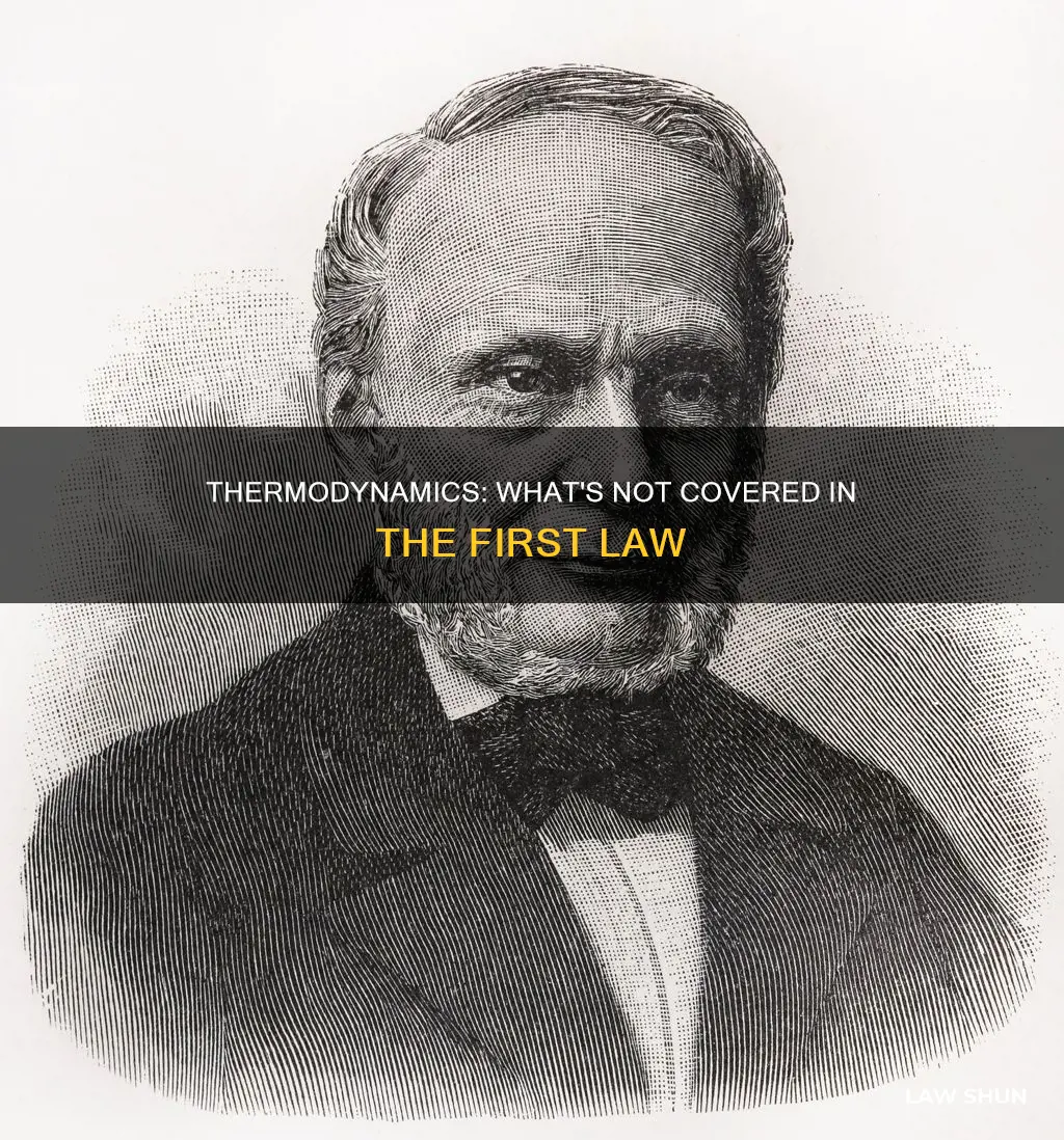 which is not part of the first law of thermodynamics