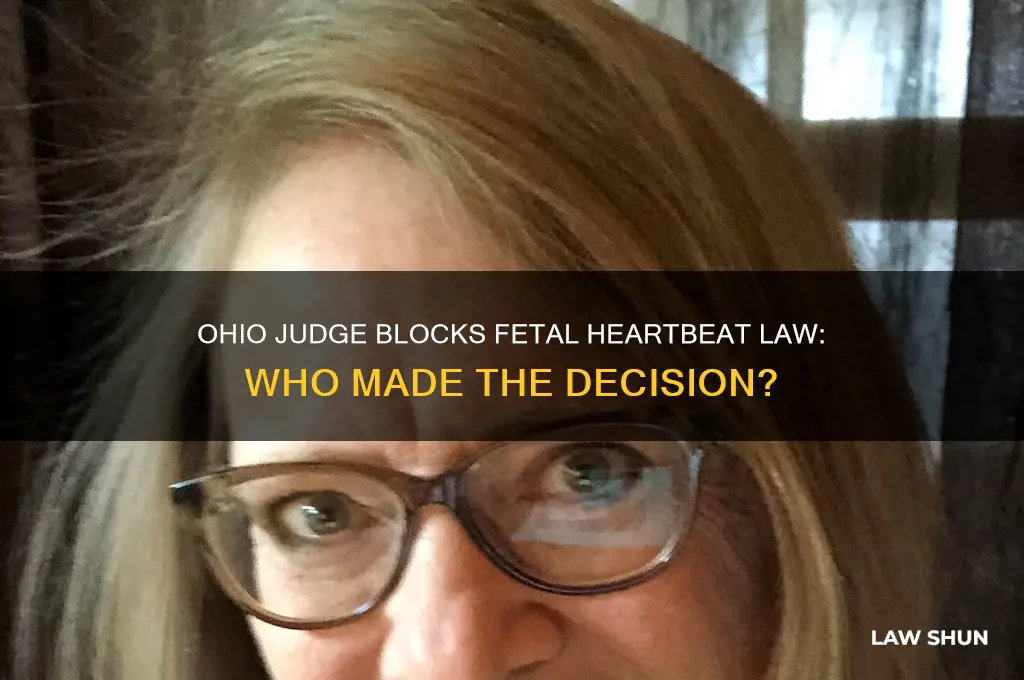 which judge blocked the fetal heartbeat law in ohio