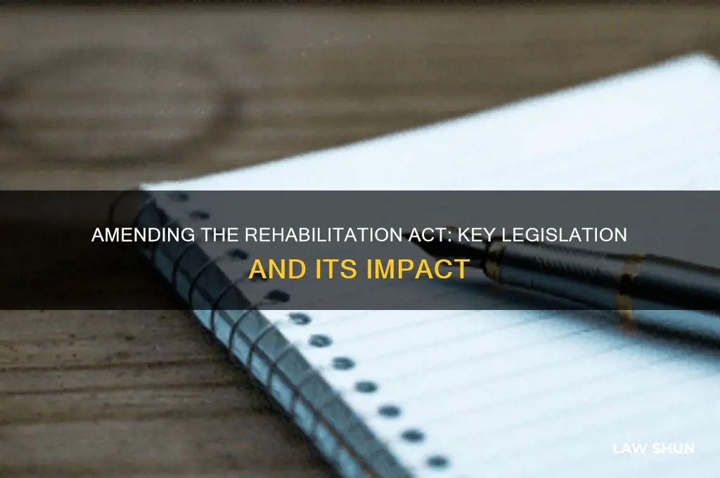 which law amended the rehabilitation act of 1973