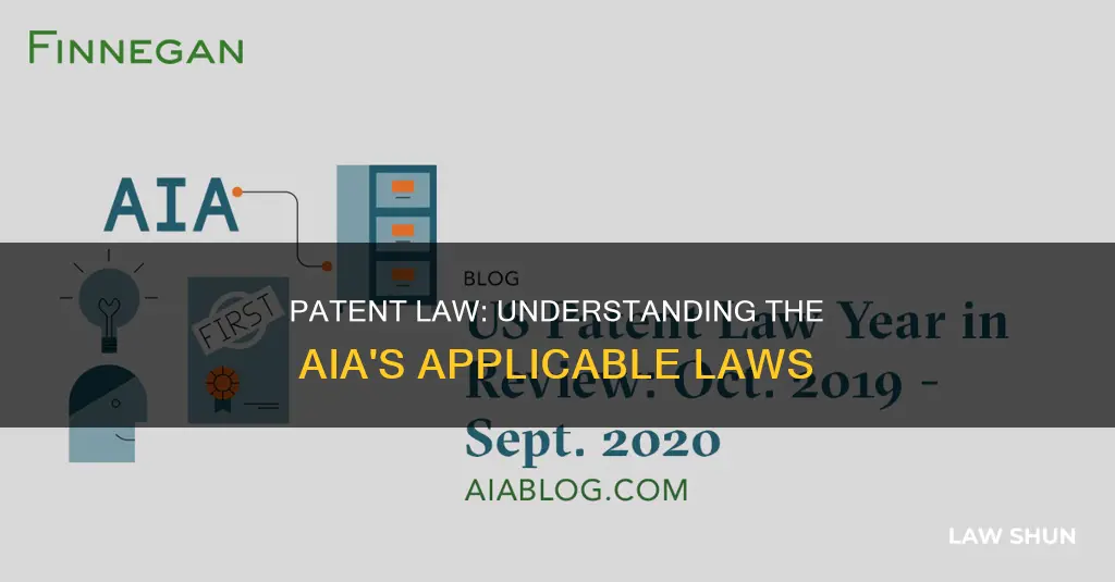 which law applies to patent aia