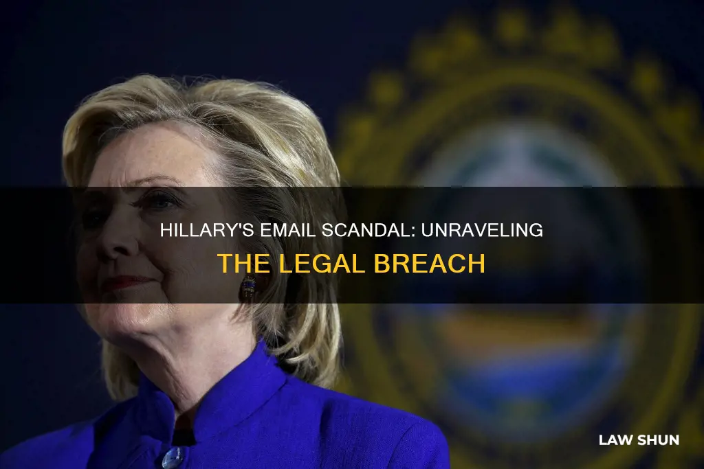 which law did hillary break with her personal email server