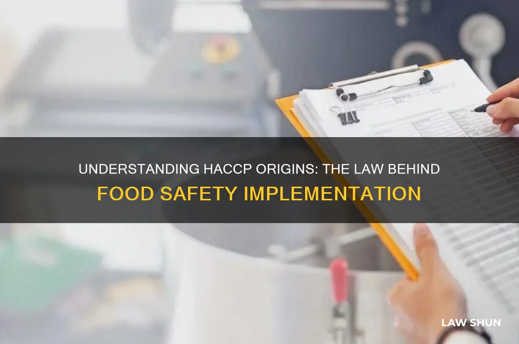 which law introduced the need for haccp