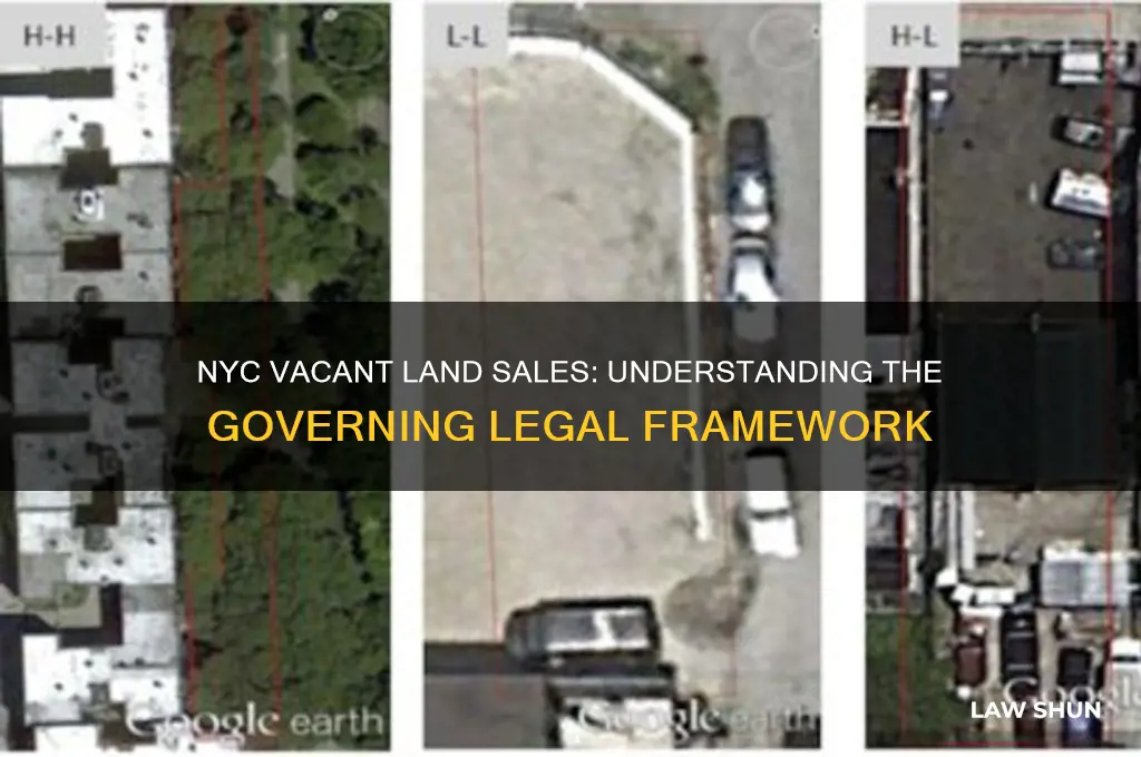 which law regulates the sale of vacant land in nyc