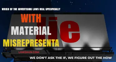 Advertising Laws: Material Misrepresentations and Legal Consequences Explained