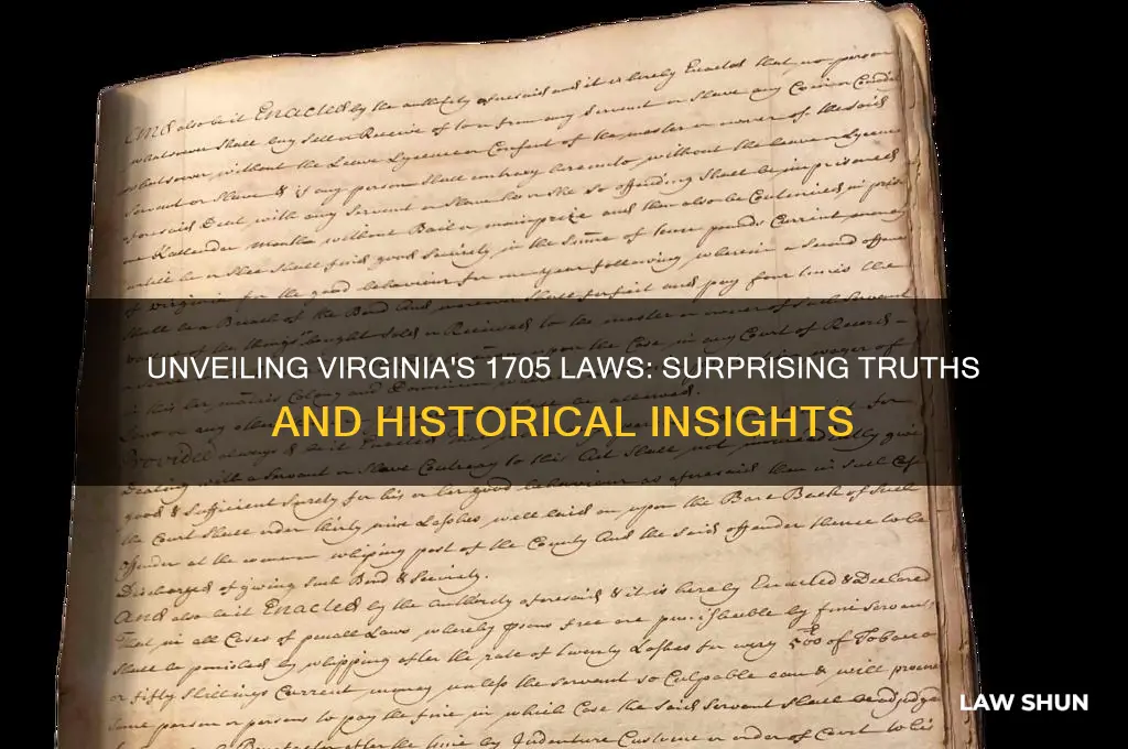 which of these is true about virginia laws from 1705