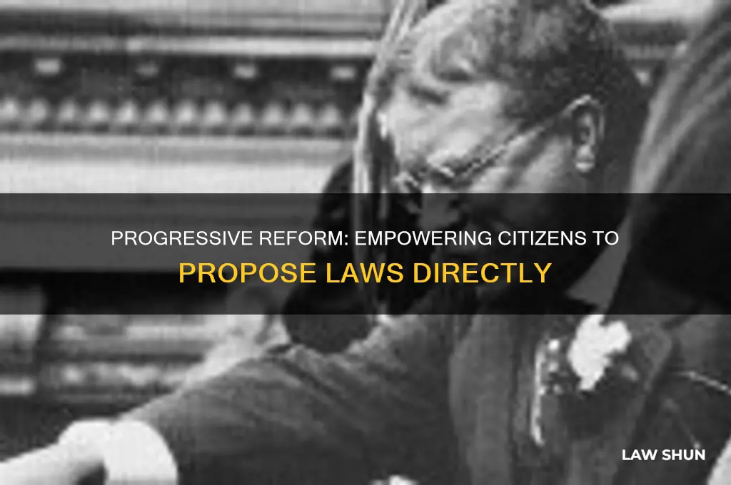 which progressive reform gave citizens more voice in proposing laws