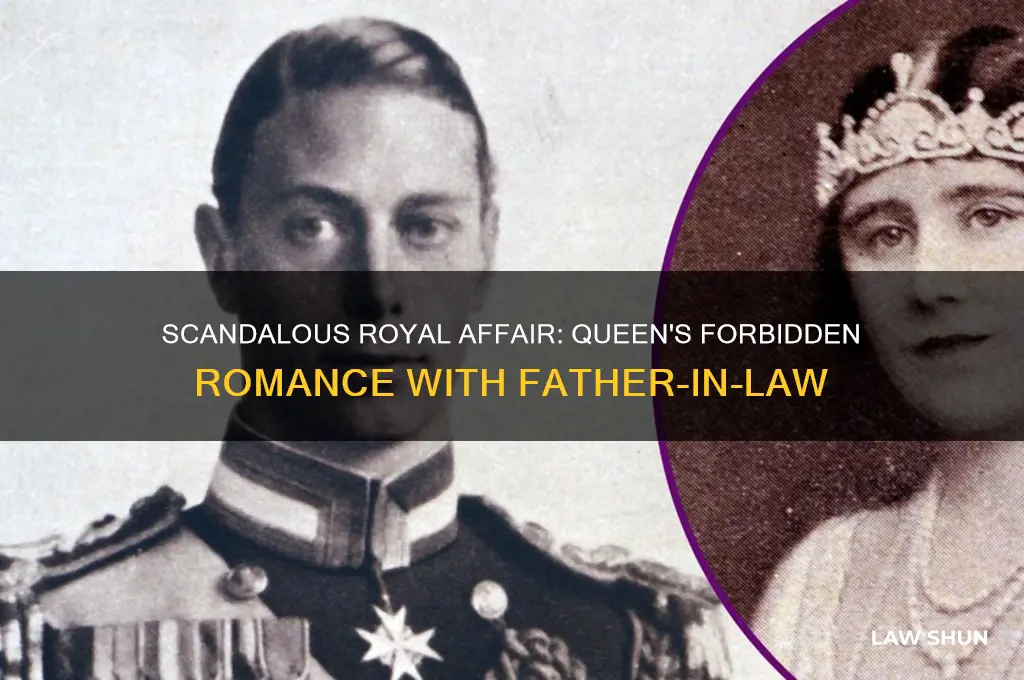 which queen had affair with father in law