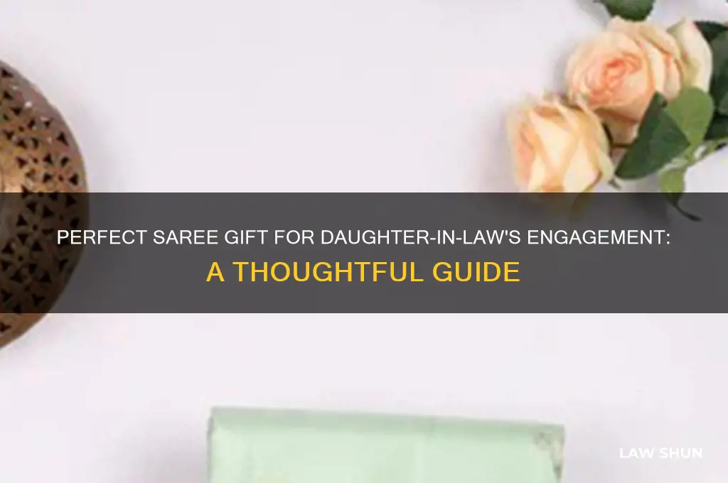 which saree to gift daughter in law for engagement