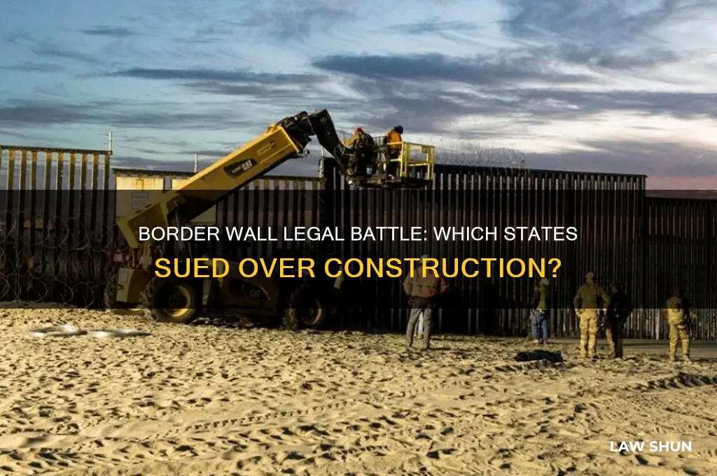 which stayes filed a law suit over the border wall