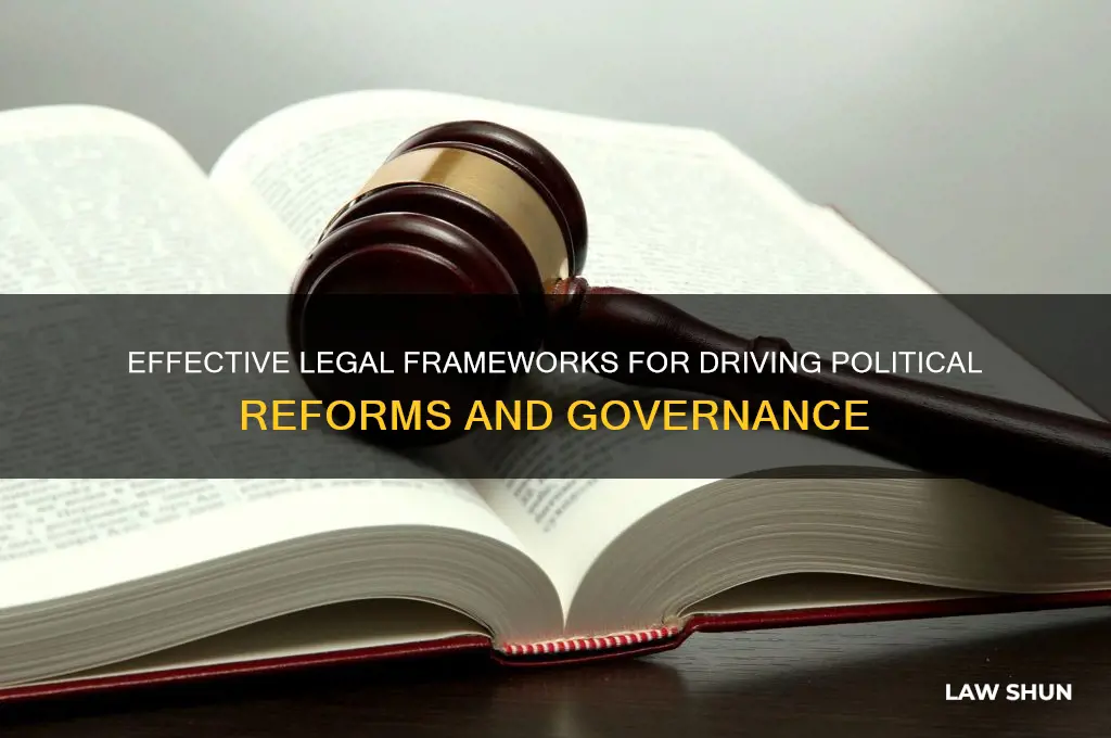 which type of laws are best for political reforms