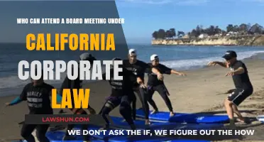 California Corporate Law: Who Joins Board Meetings?