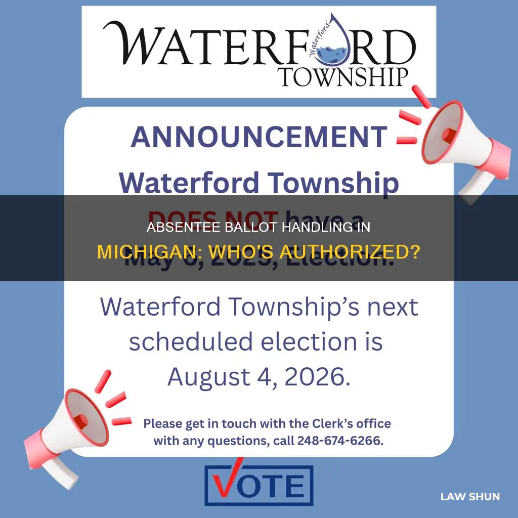 who can handle absentee ballots in michigan under the law